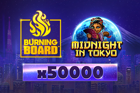 Midnight in Tokyo Burning Board™